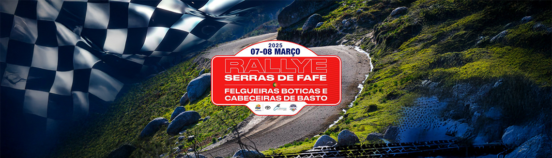 Rally Serras de Fafe, Felgueiras, Boticas e Cabeceiras de Basto